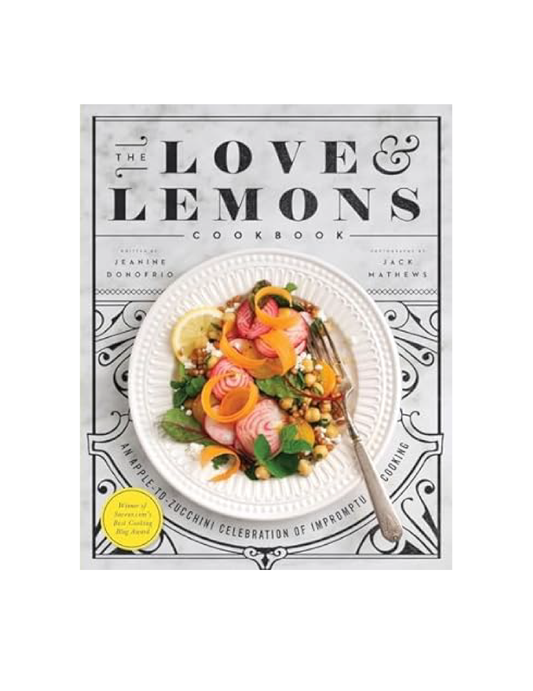 LOVE AND LEMONS COOKBOOK