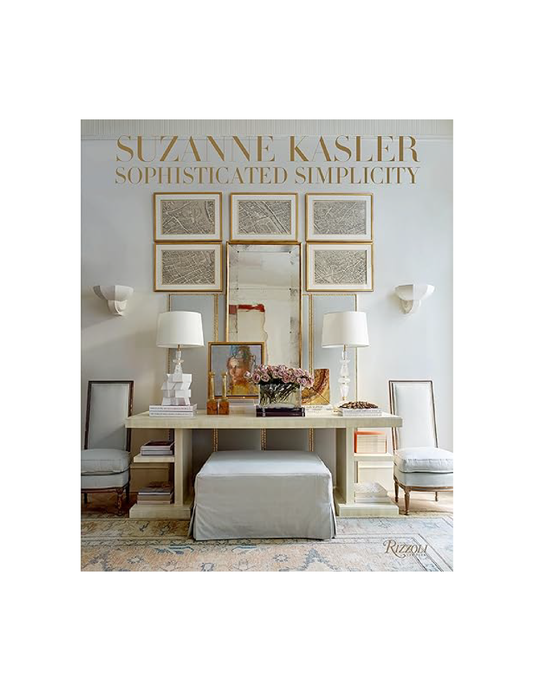 SUZANNE KASLER: SOPHISTICATED SIMPLICITY